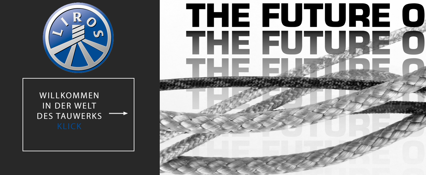 Liros Markenbanner mit dem Slogan Willkommen in der Welt des Tauwerks und verschiedenen Seilen im Hintergrund